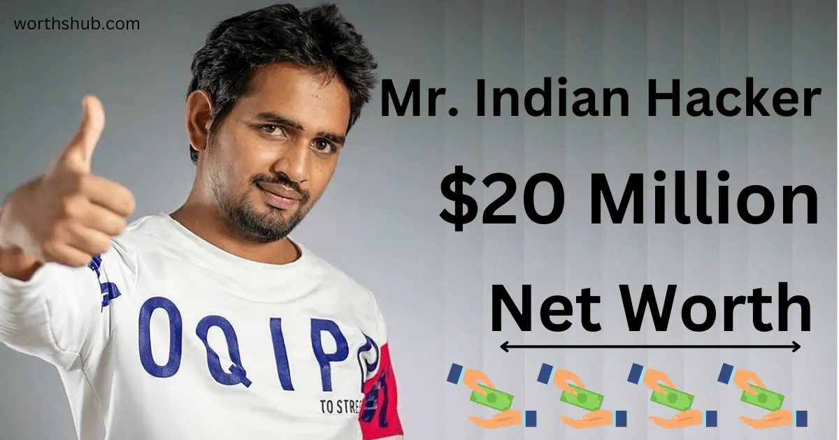 Mr Indian Hacker Net Worth