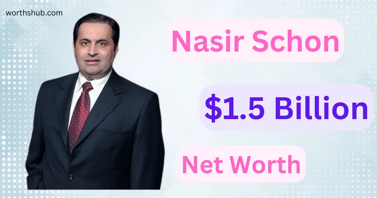 Nasir Schon Net Worth